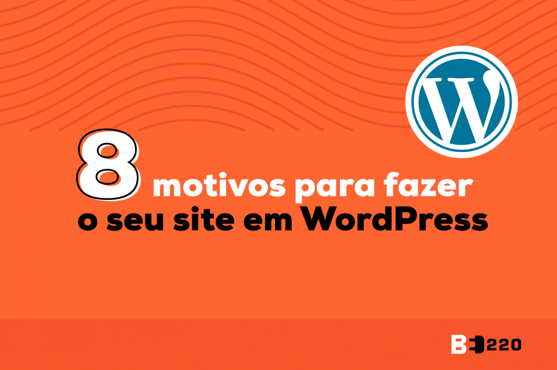 Capa-8-Motivos-para-fazer-site-Wordpress